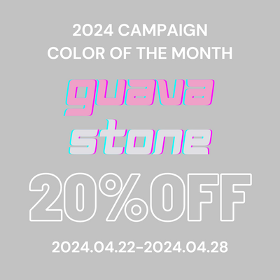 ＜20%OFF＞1WEEK限定！Color of the month “GUAVA＆STONE”